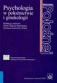 Psychologia w położnictwie i ginekologii - okładka książki