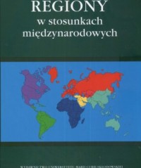 Regiony w stosunkach międzynarodowych - okładka książki