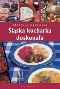 Śląska kucharka doskonała - okładka książki