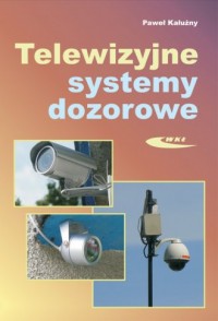 Telewizyjne systemy dozorowe - okładka książki