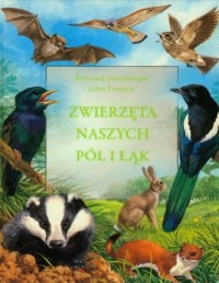 Zwierzęta naszych pól i łąk - okładka książki