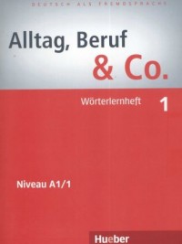 Alltag, Beruf & Co. 1 Woerterlernheft - okładka podręcznika
