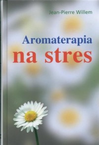 Aromaterapia na stres - okładka książki