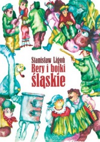 Bery i bojki śląskie - okładka książki