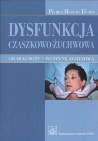 Dysfunkcja czaszkowo-żuchwowa - okładka książki