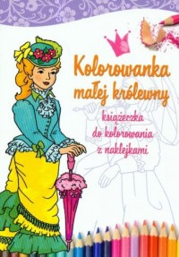 Kolorowanka małej królewny - okładka książki