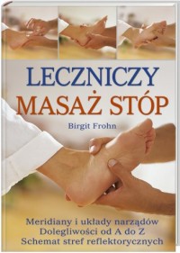 Leczniczy masaż stóp - okładka książki