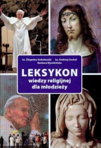 Leksykon wiedzy religijnej dla - okładka książki