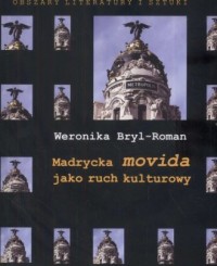 Madrycka Movida jako ruch kulturowy - okładka książki