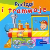 Pociągi i tramwaje Przesuwanki - okładka książki
