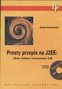 Prosty przepis na J2EE: Boss, Eclipse - okładka książki