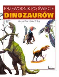 Przewodnik po świecie dinozaurów - okładka książki