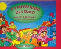 Rymowanki dla dzieci. Wiesz, Małgosiu - okładka książki