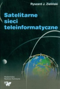 Satelitarne sieci teleinformatyczne - okładka książki