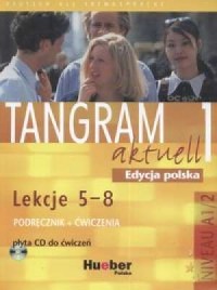 Tangram Aktuell 1. Lekcje 5-8. - okładka podręcznika