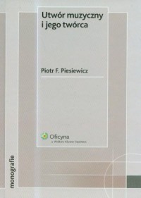 Utwór muzyczny i jego twórca. Seria: - okładka książki