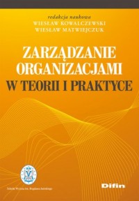 Zarządzanie organizacjami w teorii - okładka książki