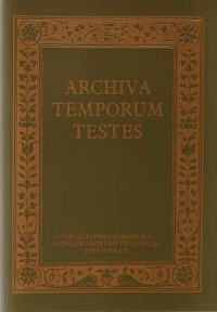 Archiva temporum testes. Źródła - okładka książki