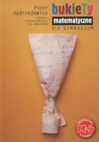 Bukiety matematyczne dla gimnazjum - okładka podręcznika