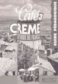 Cafe Creme 3. Przewodnik metodyczny - okładka książki