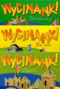 Dinozaury / Na wsi / Zamek. Wycinanki. - okładka książki