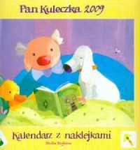 Kalendarz Pan Kuleczka 2009 - okładka książki
