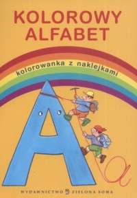 Kolorowy alfabet cz. 1. Kolorowanka - okładka książki