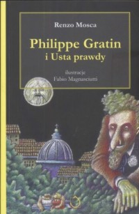 Philippe Gratin i Usta prawdy - okładka książki