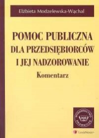 Pomoc publiczna dla przedsiębiorców - okładka książki