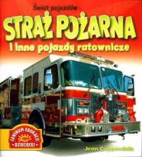 Straż pożarna i inne pojazdy ratownicze - okładka książki