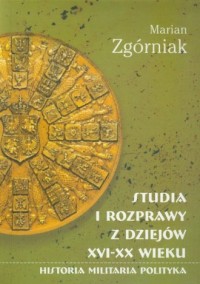 Studia i rozprawy z dziejów XVI-XX - okładka książki