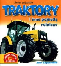 Traktory i inne pojazdy rolnicze - okładka książki