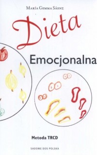Dieta emocjonalna. Metoda TRCD - okładka książki