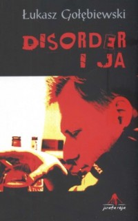 Disorder i ja - okładka książki