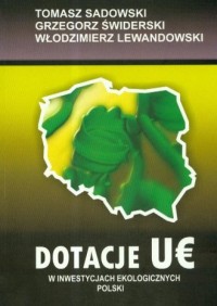 Dotacje UE w inwestycjach ekologicznych - okładka książki