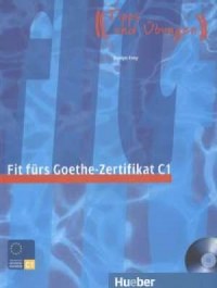 Fit Fuers Goethe Zertifikat c1 - okładka podręcznika