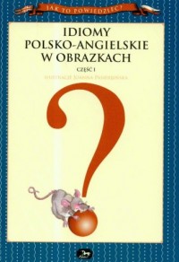 Idiomy polsko-angielskie w obrazkach - okładka podręcznika