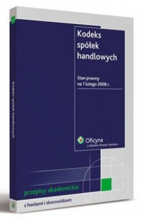 Kodeks spółek handlowych. Przepisy - okładka książki