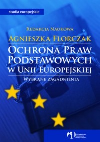 Ochrona praw podstawowych w Unii - okładka książki