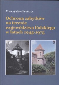 Ochrona zabytków na terenie województwa - okładka książki