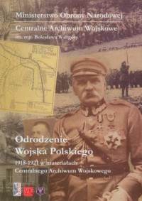 Odrodzenie Wojska Polskiego 1918-1921 - okładka książki