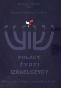 Polacy, Żydzi, Izraelczycy - okładka książki