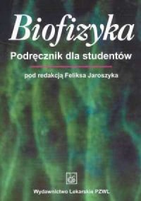 Biofizyka. Podręcznik dla studentów - okładka książki