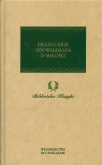 Francuskie opowiadania o miłości - okładka książki