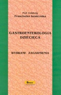 Gastroenterologia dziecięca - okładka książki