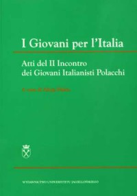 I Giovani per l Italia. Atti del - okładka książki