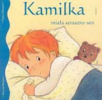 Kamilka miała straszny sen - okładka książki