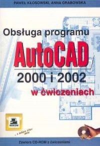 Obsługa porgramu AutoCAD 2000 i - okładka książki