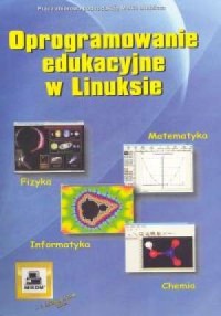 Oprogramowanie edukacyjne w Linuksie - okładka książki