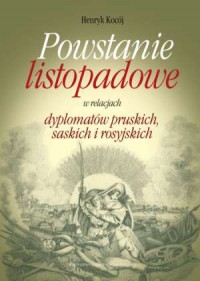 Powstanie listopadowe w relacjach - okładka książki